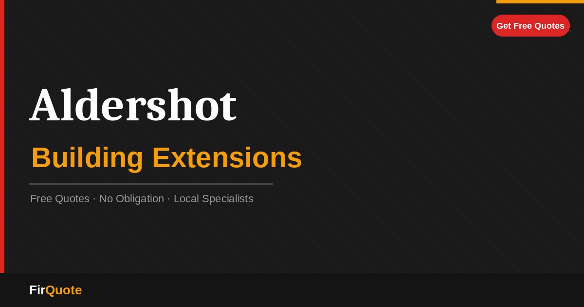 Aldershot Building Extensions