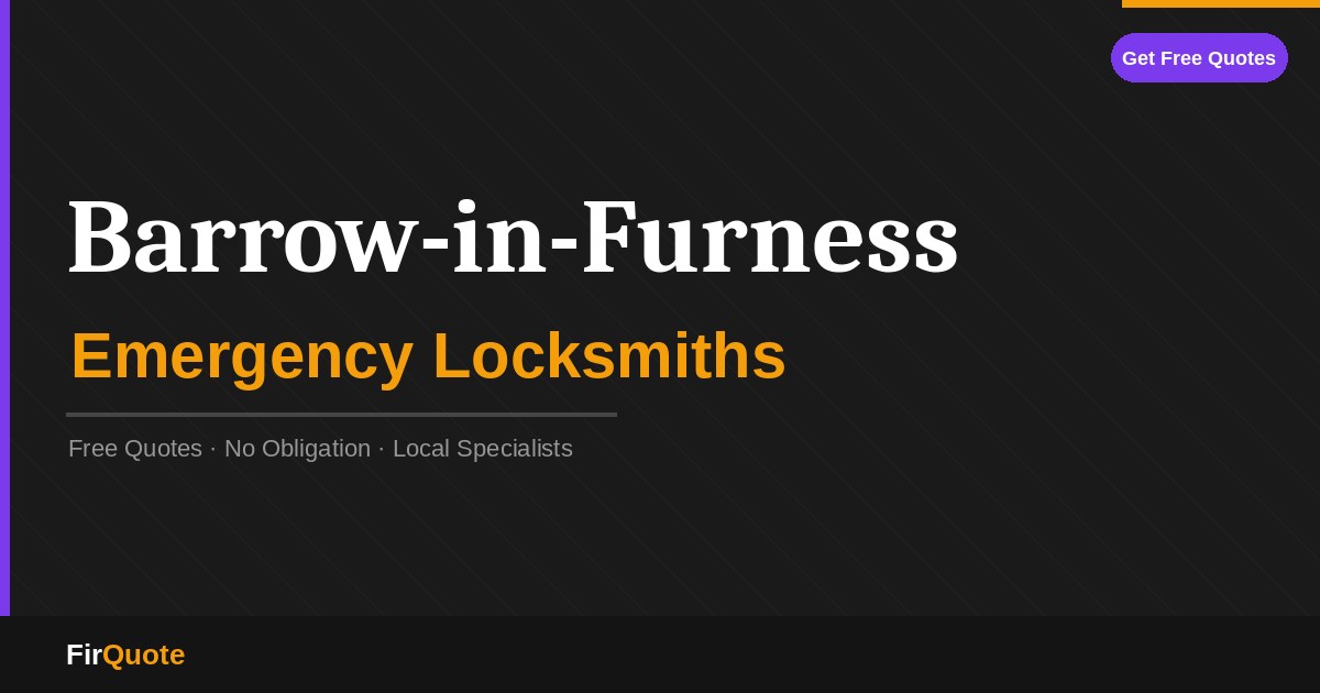 Barrow-in-Furness Emergency Locksmiths