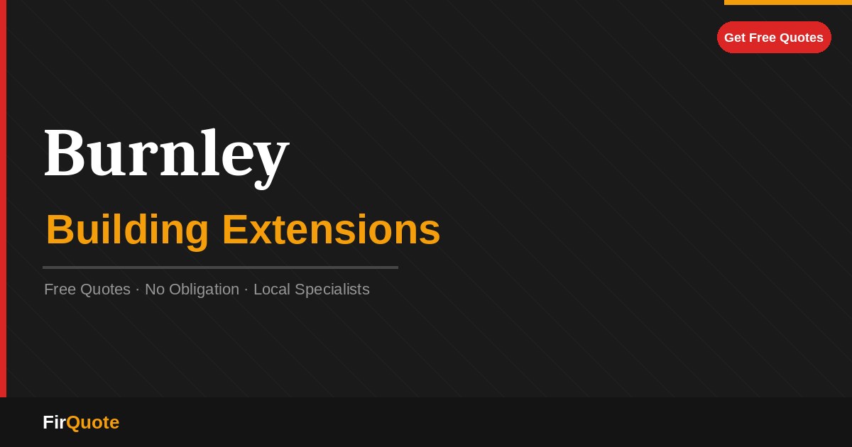 Burnley Building Extensions