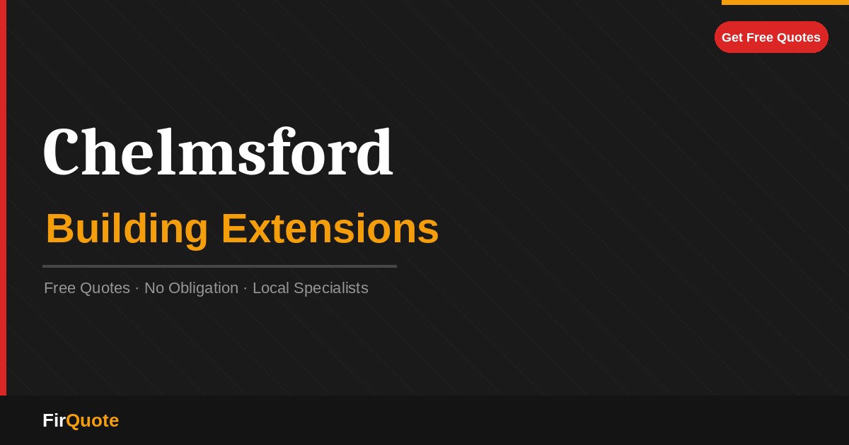 Chelmsford Building Extensions