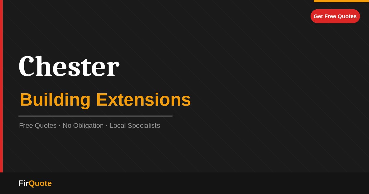 Chester Building Extensions