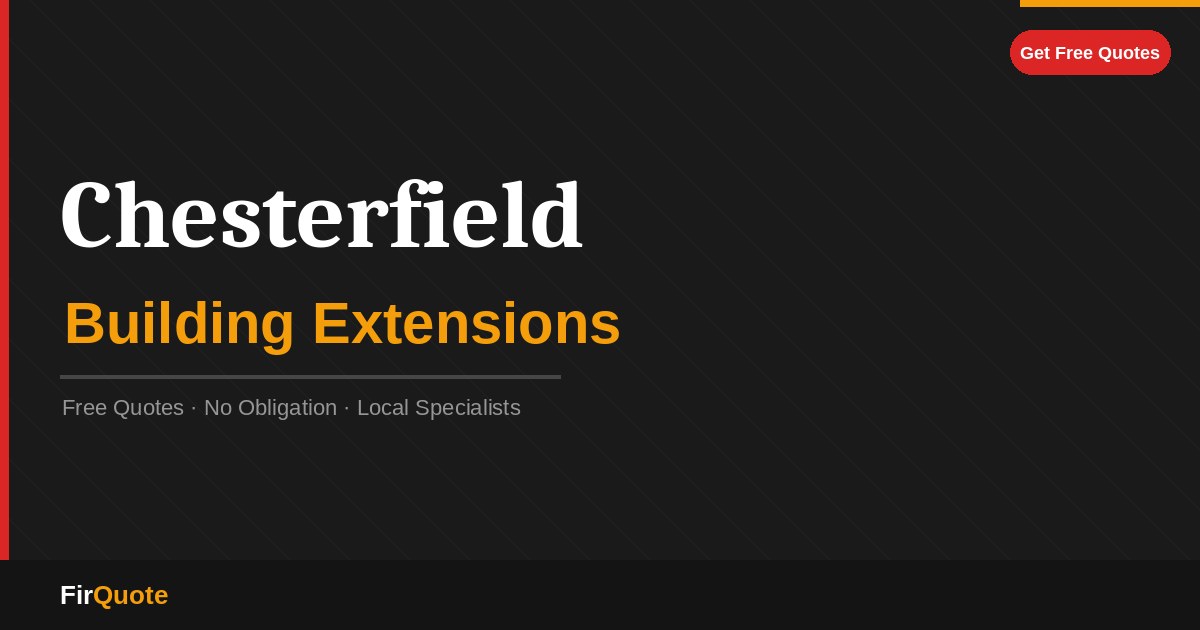 Chesterfield Building Extensions