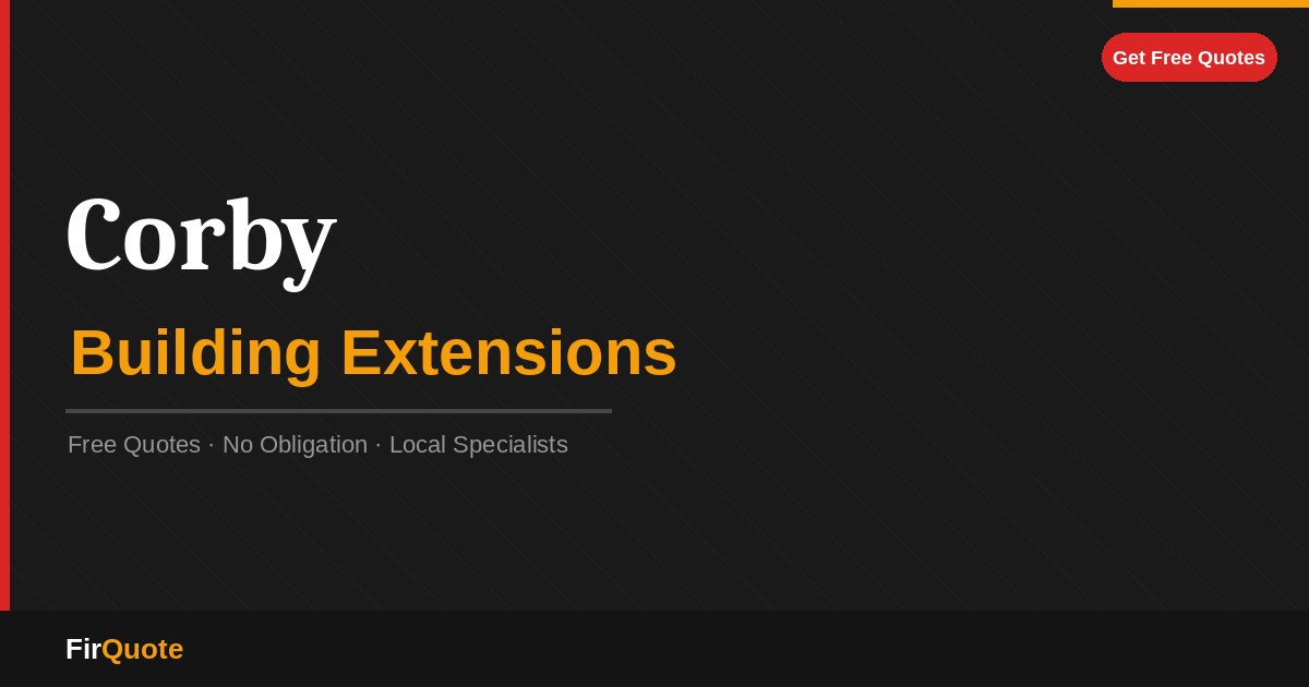 Corby Building Extensions