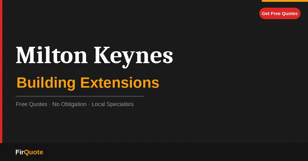 Milton Keynes Building Extensions