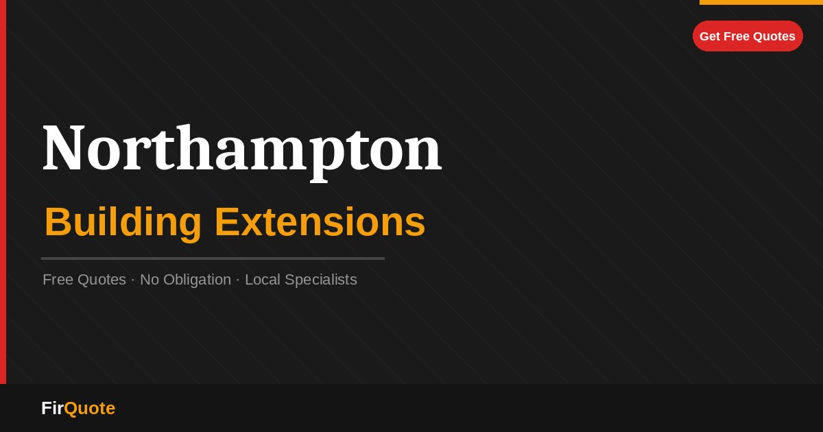Northampton Building Extensions
