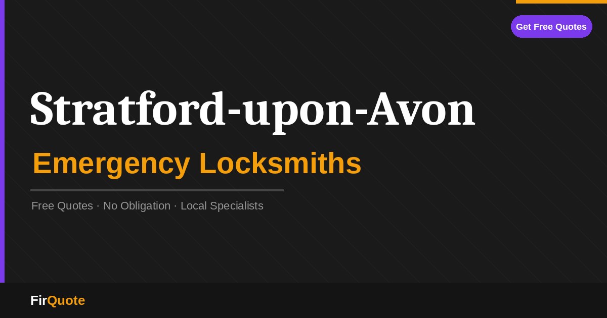 Stratford-upon-Avon Emergency Locksmiths
