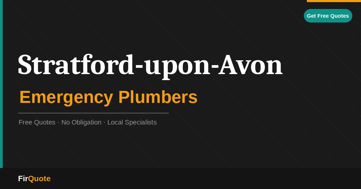 Stratford-upon-Avon Emergency Plumbers