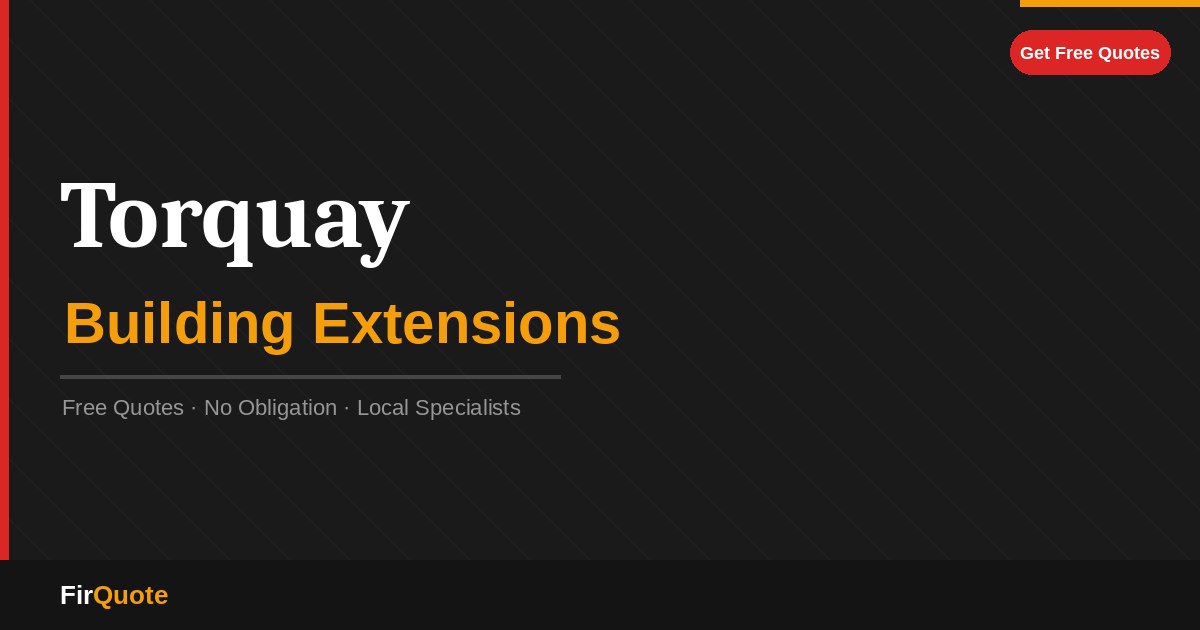 Torquay Building Extensions