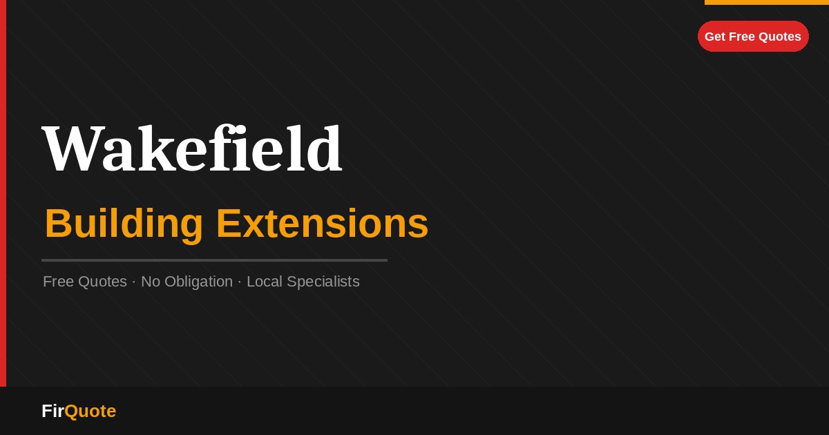 Wakefield Building Extensions